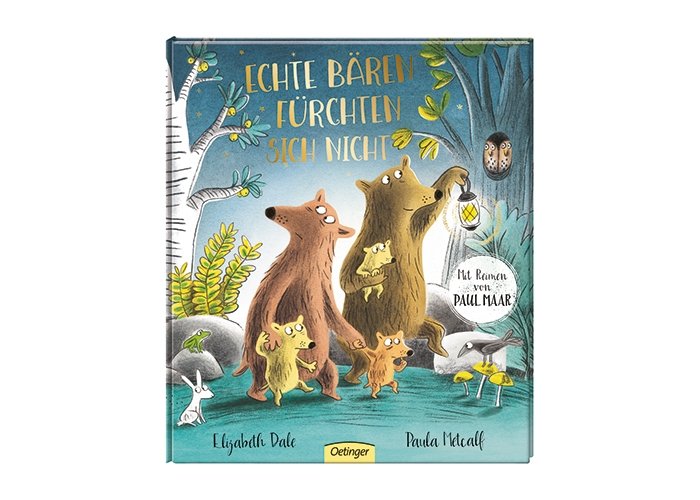 «Echte Bären fürchten sich nicht» von Elizabeth Dale und Paula Metcalf
