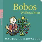 Markus Osterwalder: Bobos Weihnachten