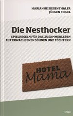 Das Buch Die Nesthocker ist ein Ratgeber zum Thema Hotel Mama.
