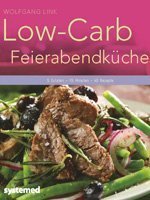 Low-Carb: Feierabendküche