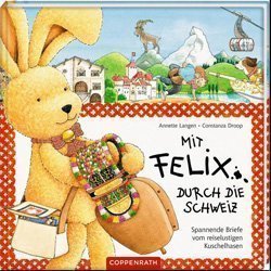 Mit Felix durch die Schweiz Kinderbuch