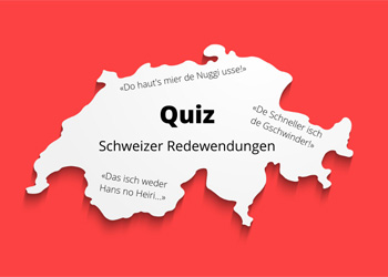 Hopp de Bäse! Das Quiz über Schweizer Redewendungen