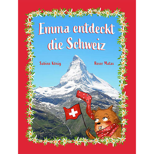 Verlosung: Gewinne das Buch «Emma entdeckt die Schweiz»!