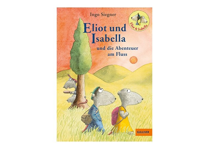 «Eliot und Isabella und die Abenteuer am Fluss» von Ingo Siegner
