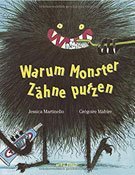 Warum Monster Zähne putzen Kinderbuch